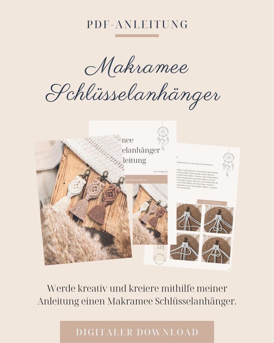 Makramee Anleitung Schlüsselanhänger - Makramee DIY - PDF Anleitung - Makramee Schlüsselanhänger selber knüpfen - Makramee Schule - Makramee lernen - Lady Handgemacht by Tamara Wagner