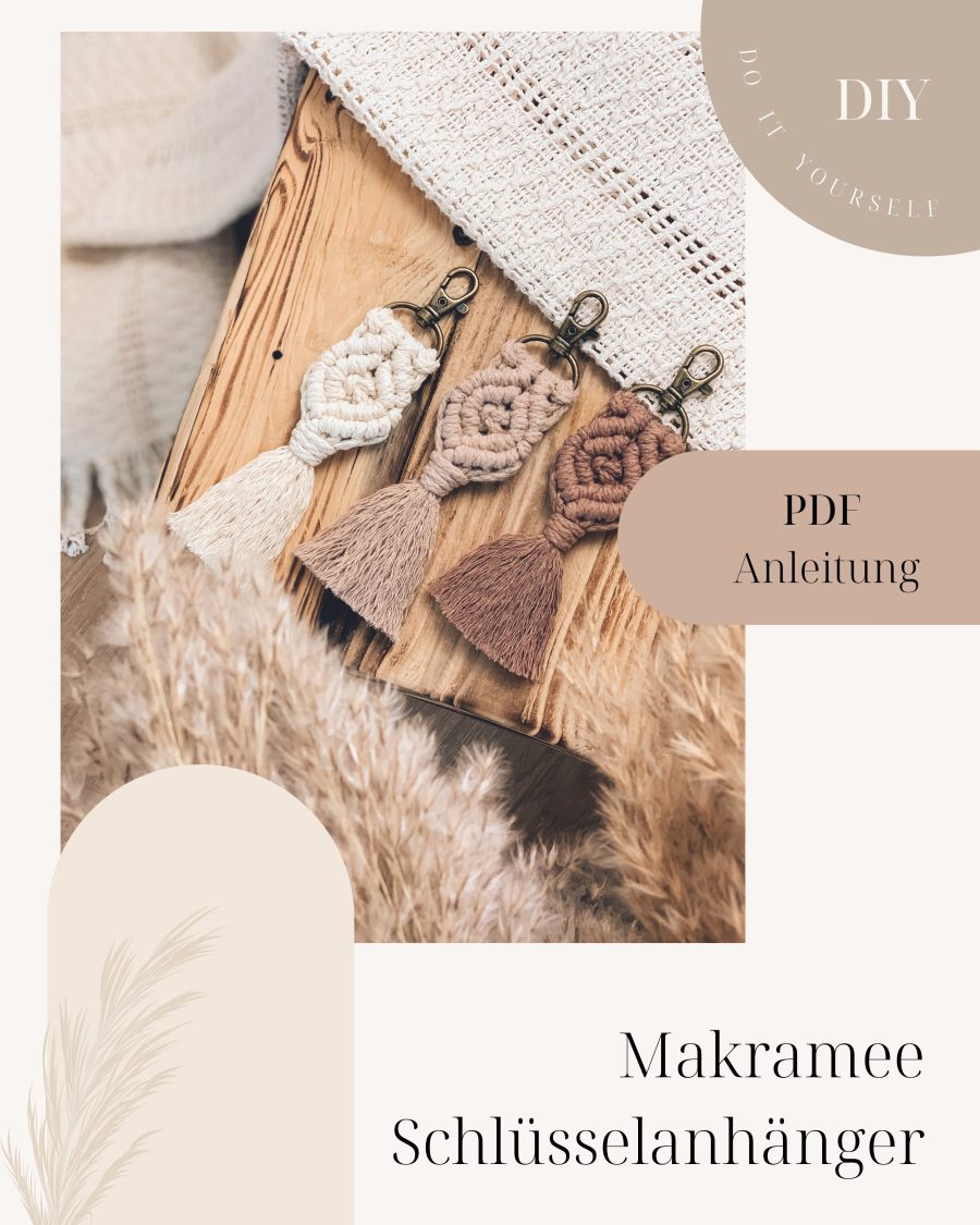 Makramee Anleitung Schlüsselanhänger - Makramee DIY - PDF Anleitung - Makramee Schlüsselanhänger selber knüpfen - Makramee Schule - Makramee lernen - Lady Handgemacht by Tamara Wagner