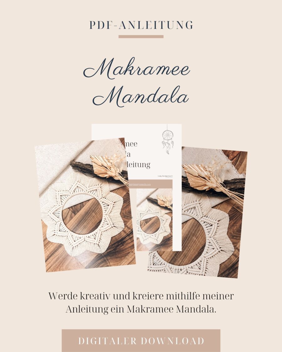 Makramee PDF-Anleitung Mandala - Mandala Anleitung - Makramee Anleitung - DIY Makramee Mandala - DIY - do it yourself - Lady Handgemacht by Tamara Wagner